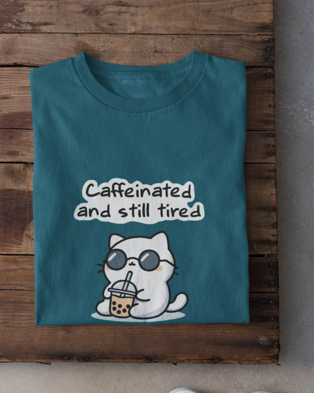 Caffeinated T-Shirt