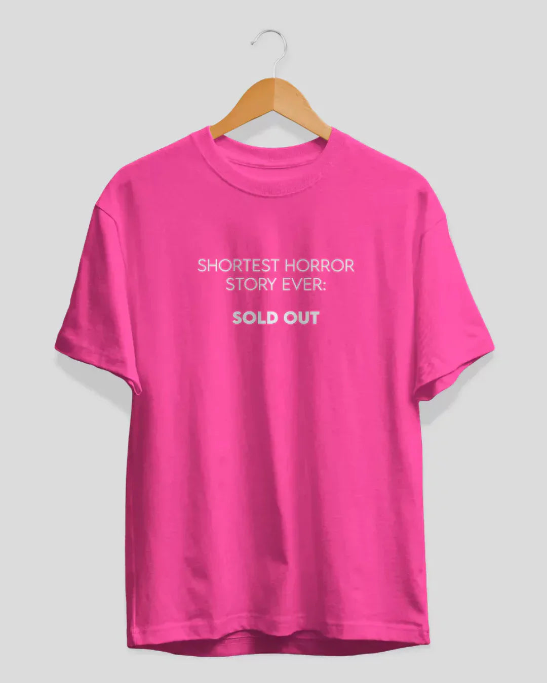 Sold Out T-Shirt