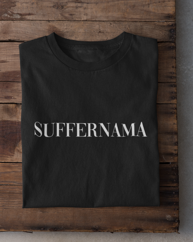 Suffernama T-Shirt
