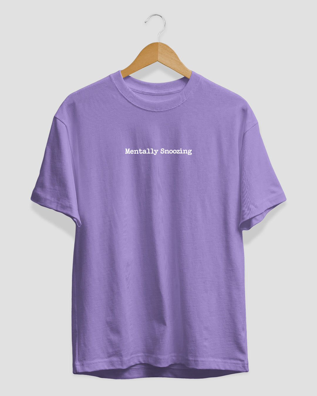 Mentally Snoozing T-Shirt
