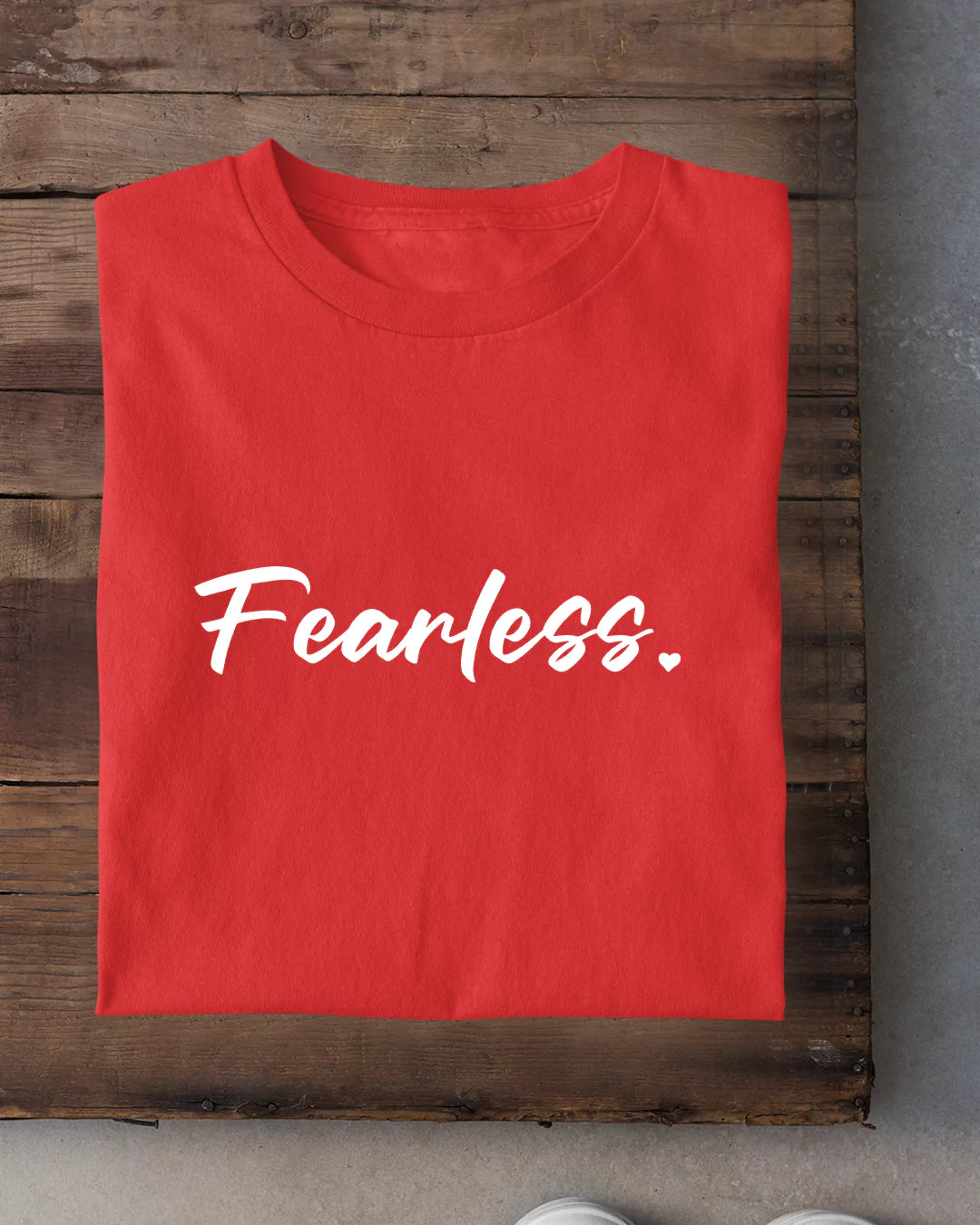 Fearless T-Shirt