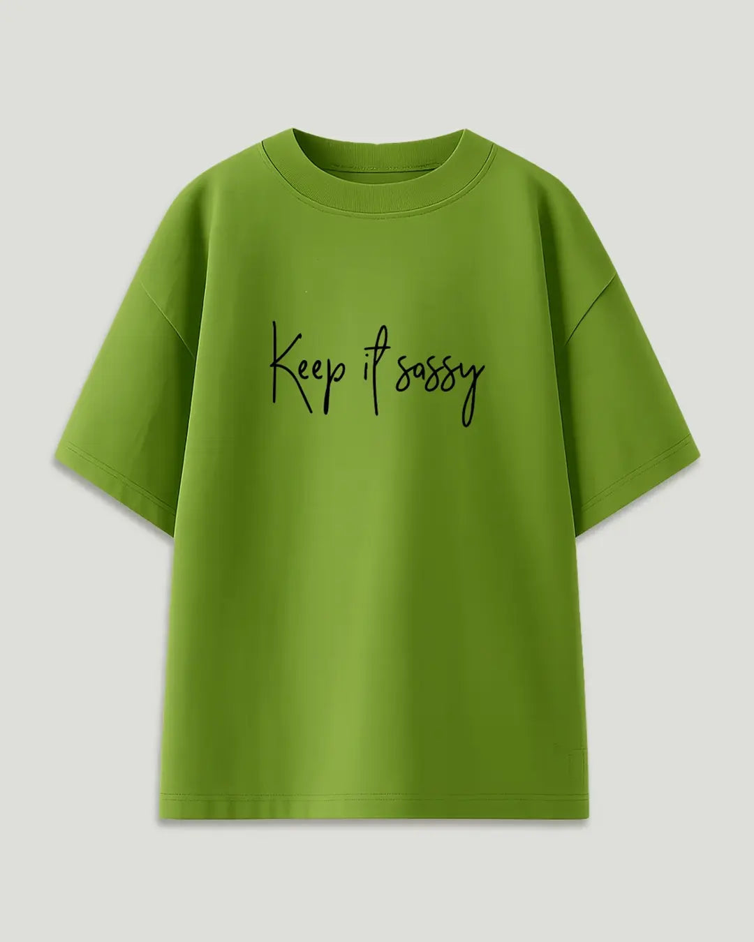 Matcha Keep It Sassy Oversized T-Shirt