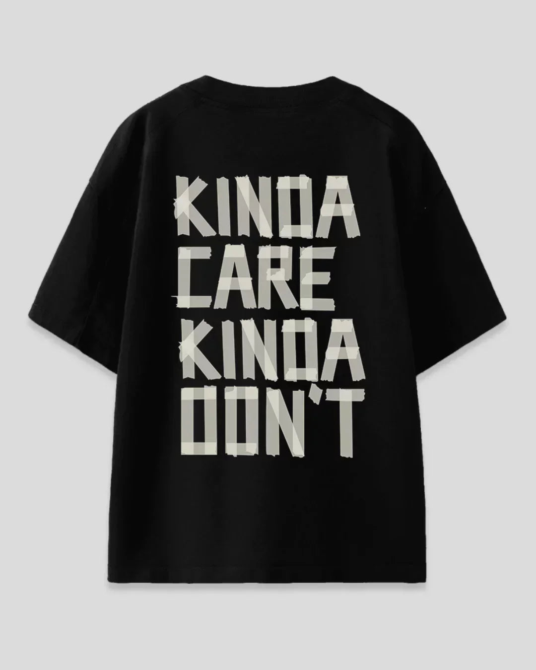 Black Kinda Care Kinda Don't Women's Oversized T Shirt | Dky