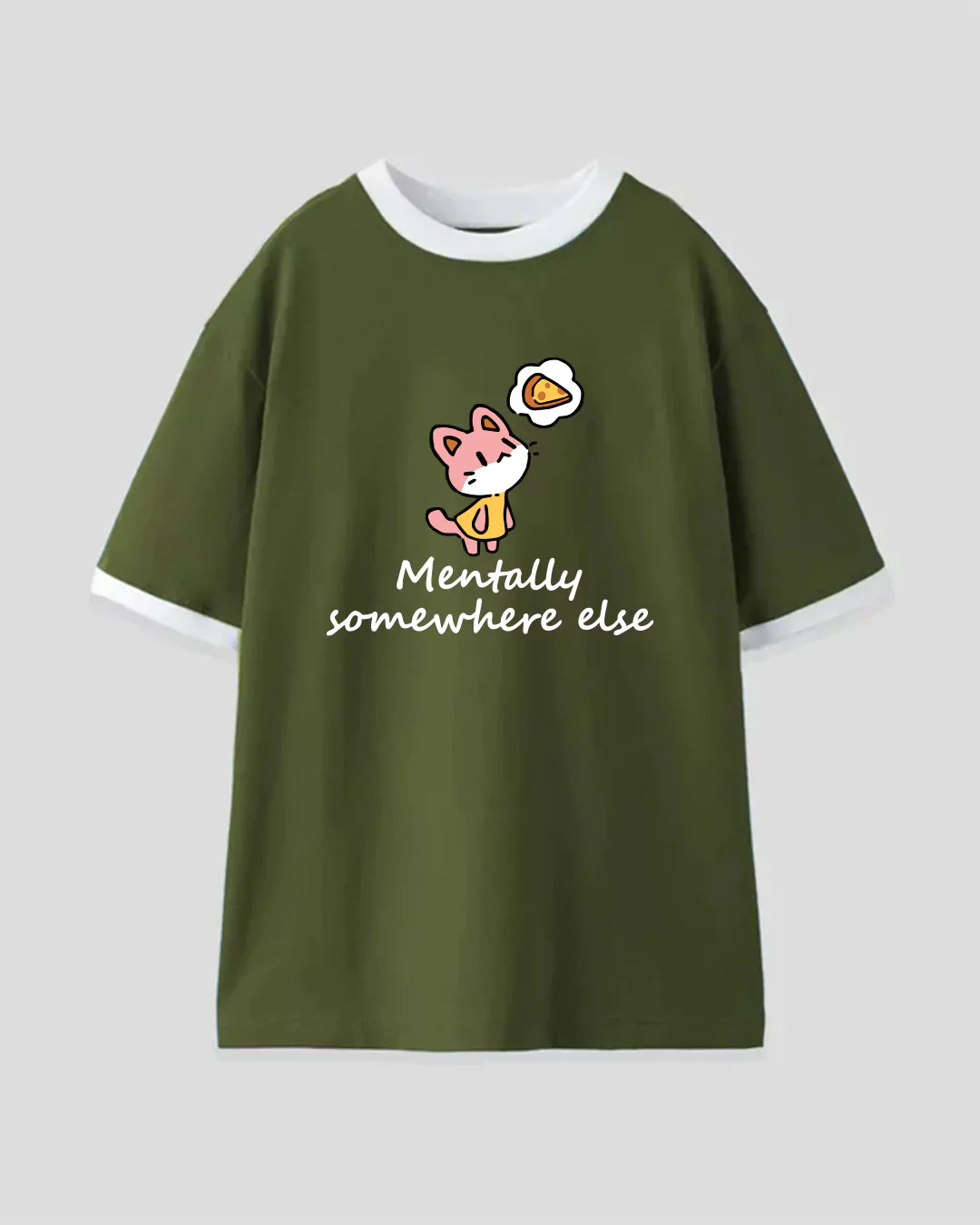 Mentally Somewhere Else Tap Out T-Shirt โ olive green oversized tee with pink cat graphic, pizza thought bubble, and 'Mentally somewhere else' text