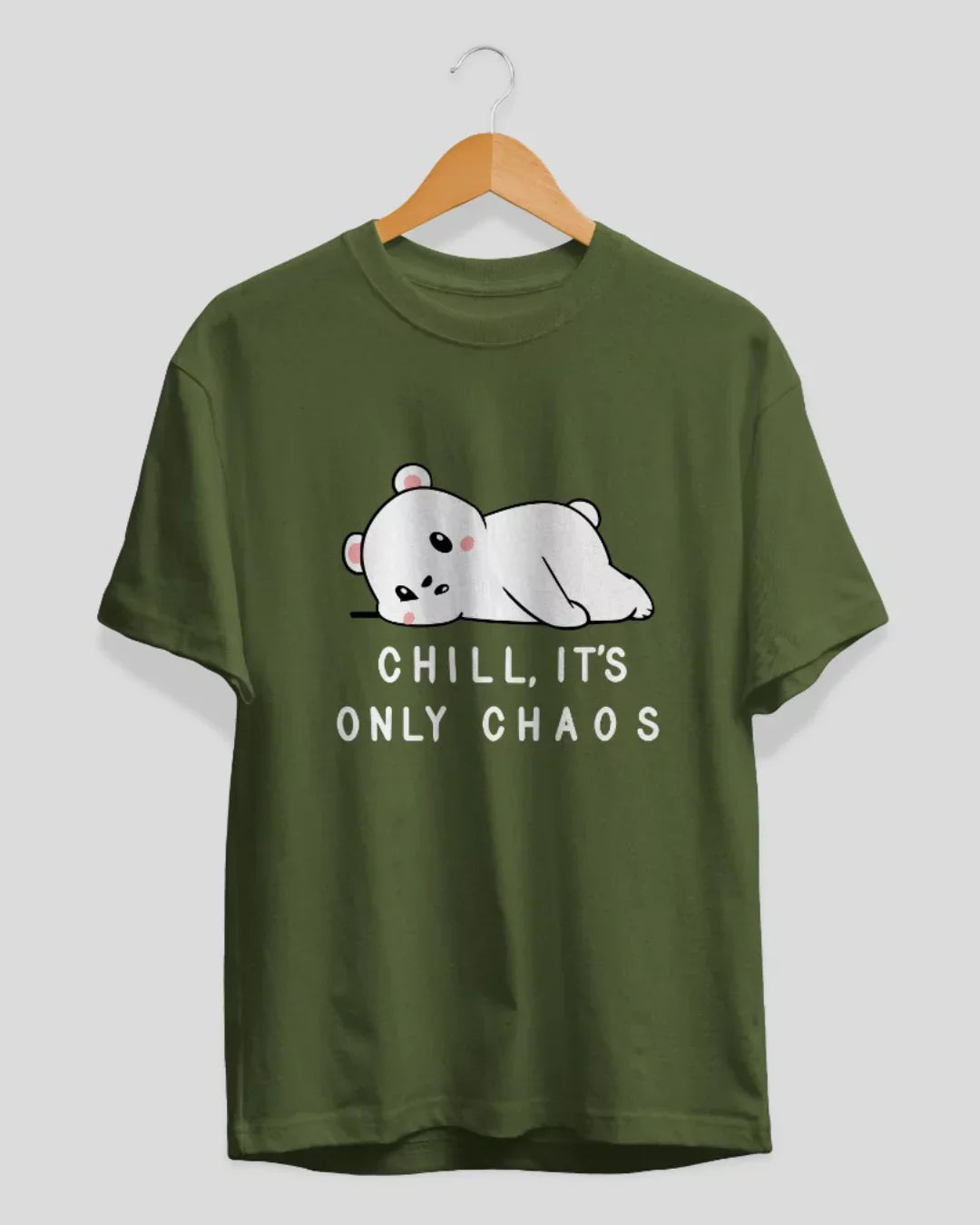 Chill Its Only Chaos T-Shirt