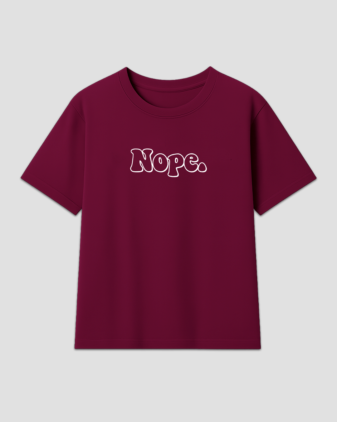 Nope Maroon Boxy T-Shirt - maroon boxy tee with white Nope graphic on front, shown flat lay