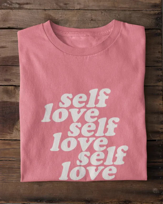 Self Love T-Shirt - Shop Printed T shirt for Women Online In India | LoveDky