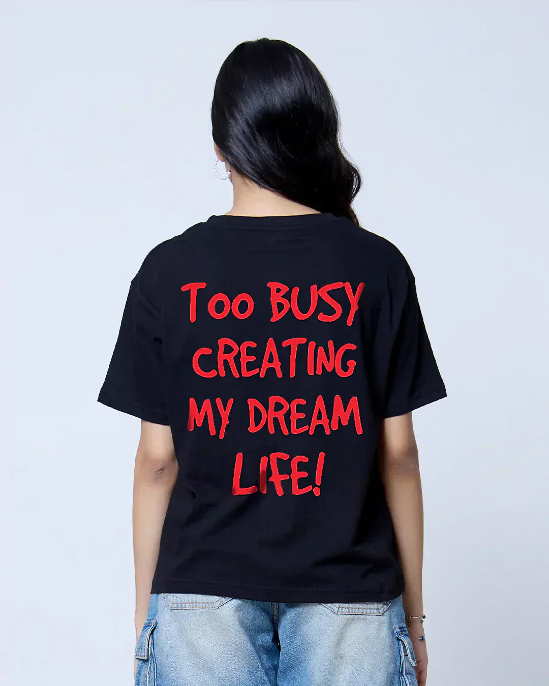 Too Busy Boxy Oversize T-Shirt – black boxy tee with red slogan text on the back, worn by model