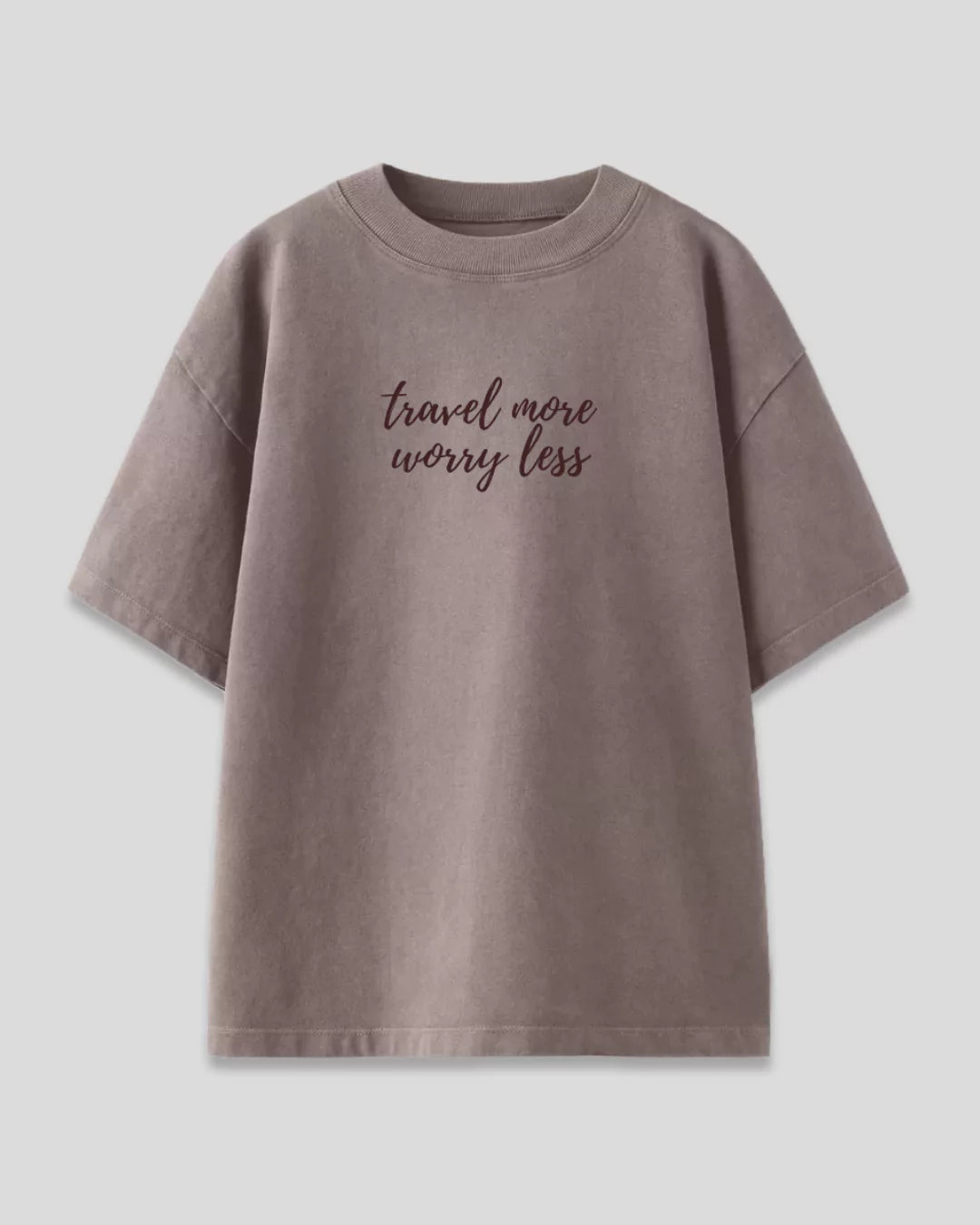 Travel More Worry Less Oversized T-Shirt