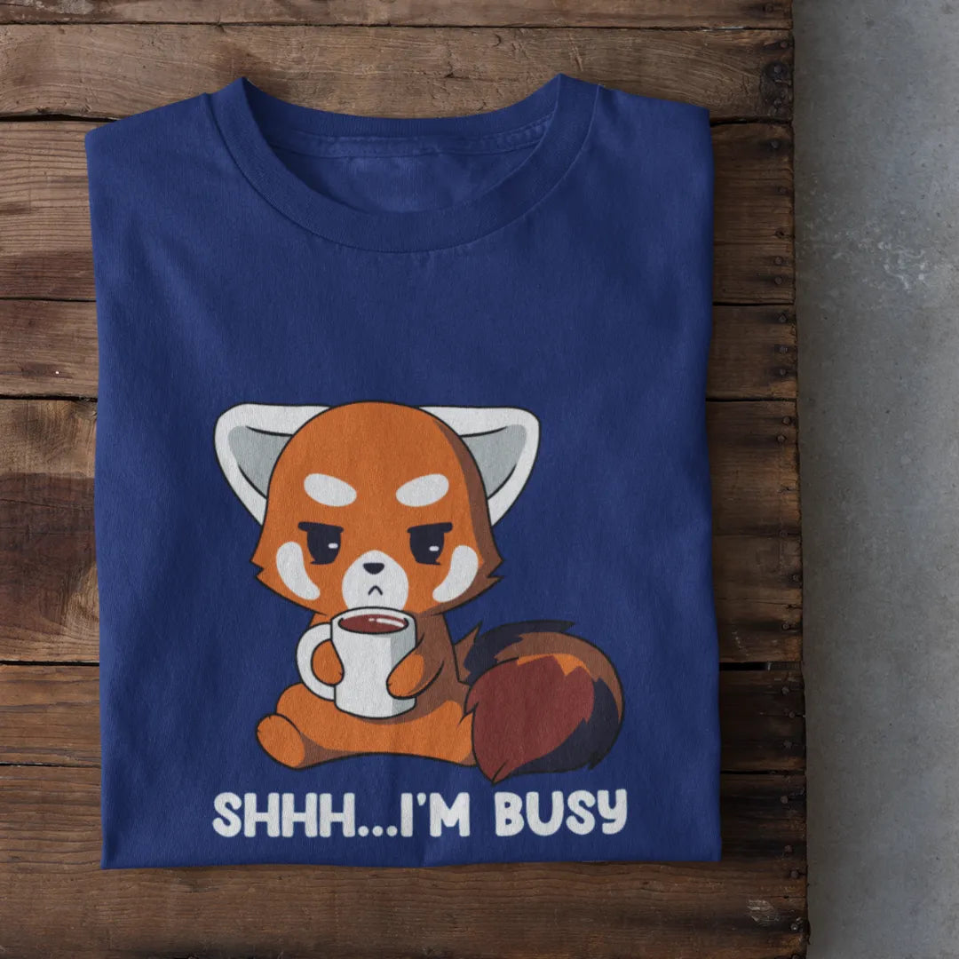 I'm Busy T-Shirt