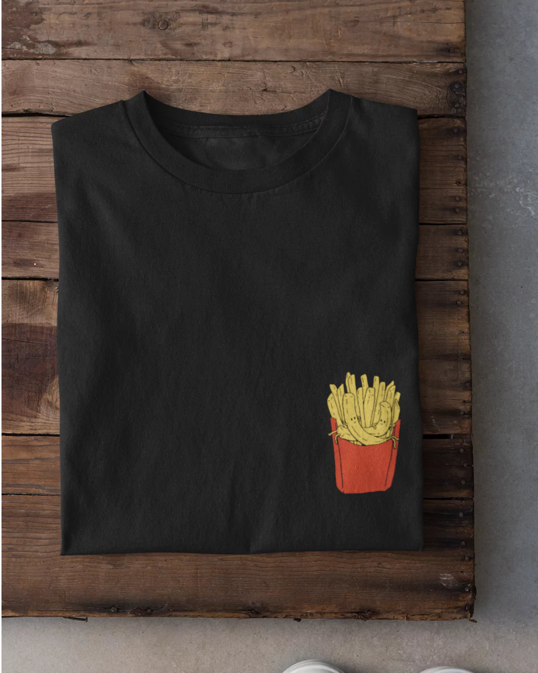 Fries For You T-Shirt