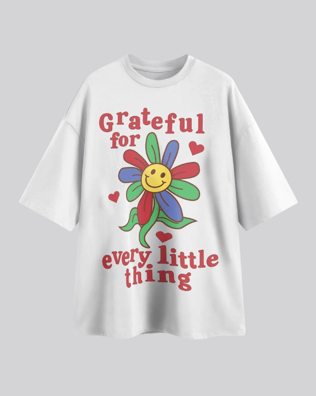 Grateful For Every Little Thing Oversized T-Shirt