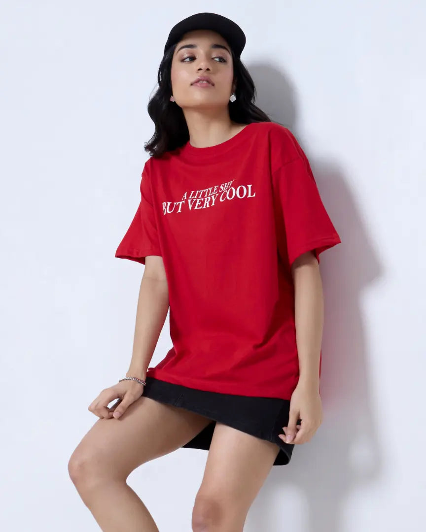 A Little Shy But Very Cool Oversized T-Shirt