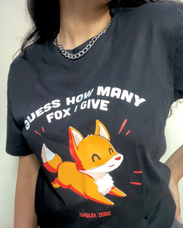 Guess How Many Fox I Give T-Shirt