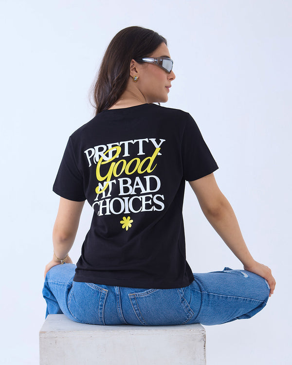 Bad Choices T-Shirt