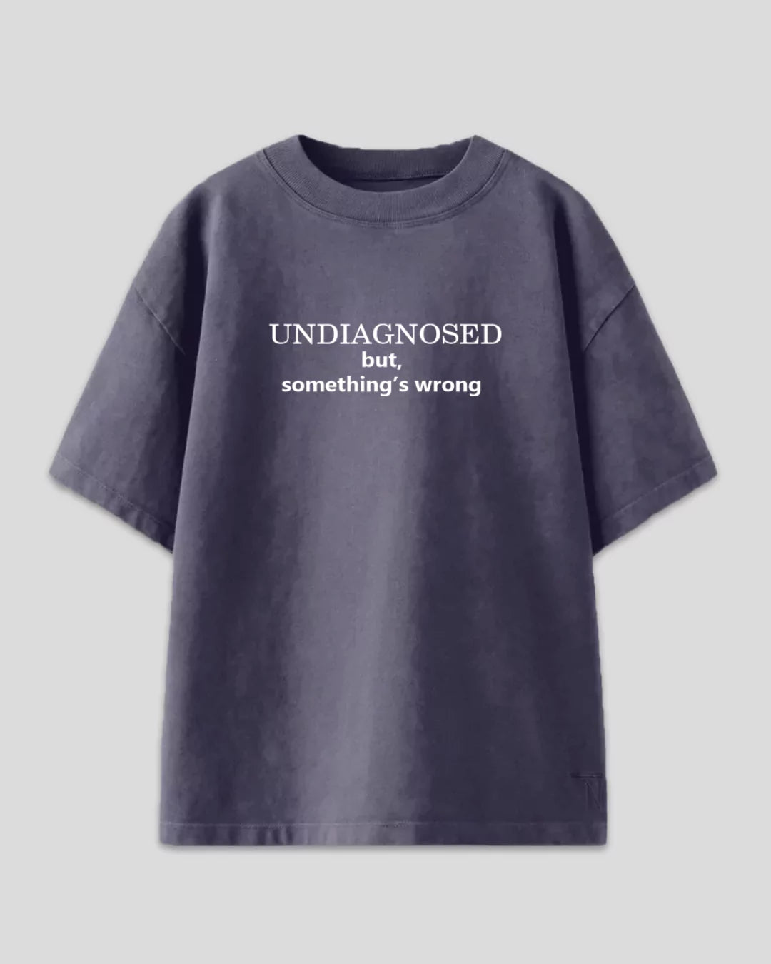 Undiagnosed Oversized T-Shirt