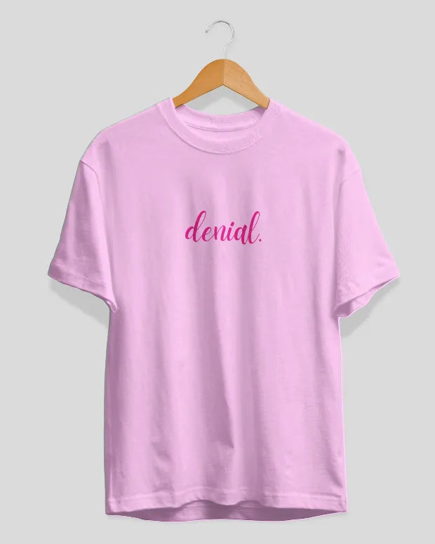 Denial T-Shirt