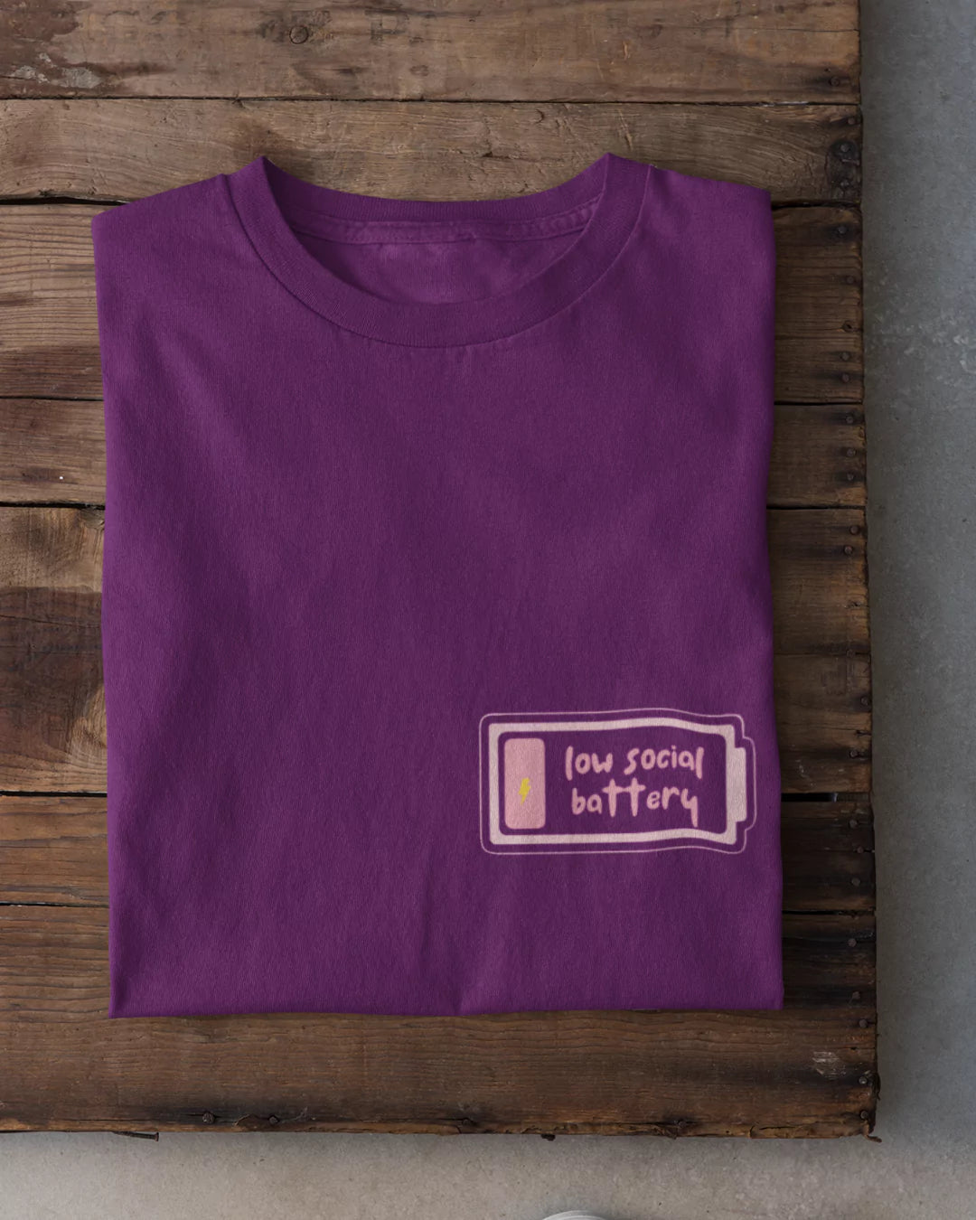 Low Social Battery T-Shirt