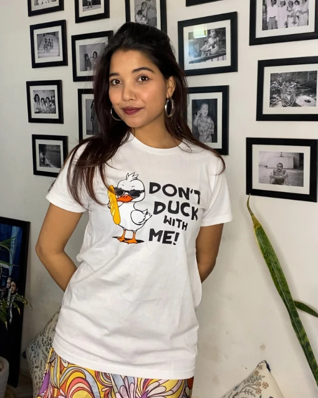 Don't Duck With Me T-Shirt