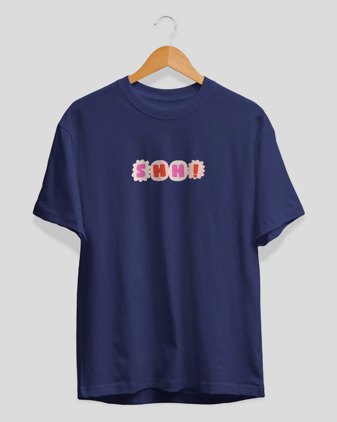 Shh T-Shirt