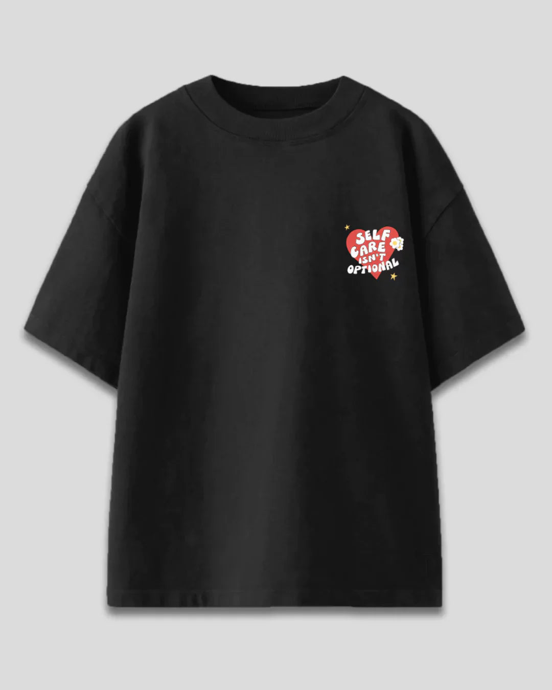 Arlo Self Care Isn't Optional Oversized T-Shirt