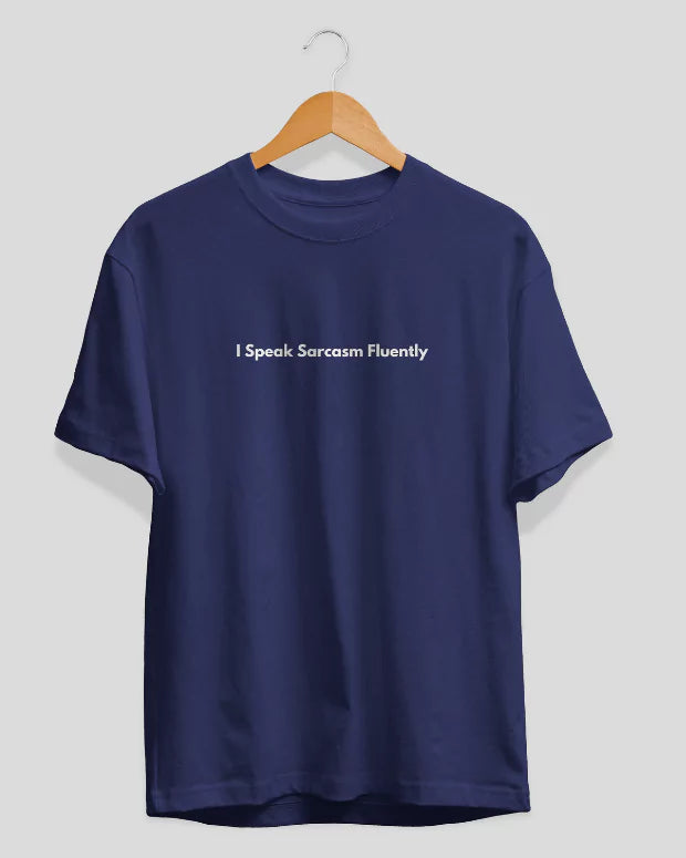 Fluent Sarcasm T-Shirt