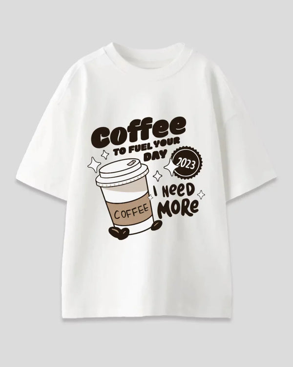 Coffee I Need More Oversized T-Shirt