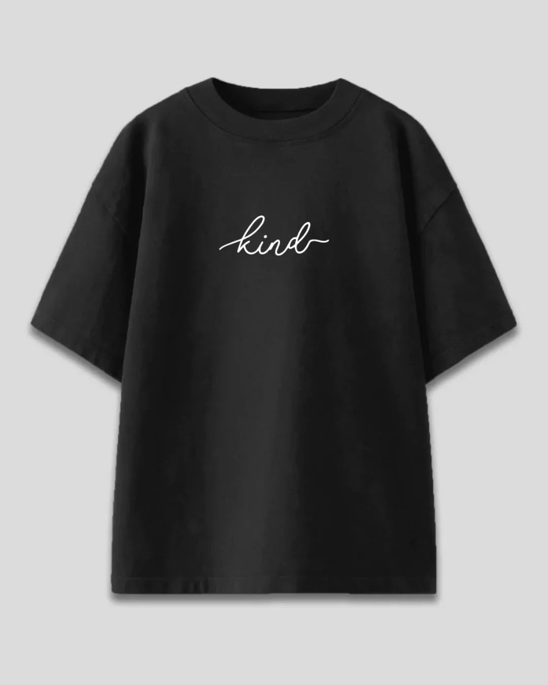 Kind Oversized T-Shirt