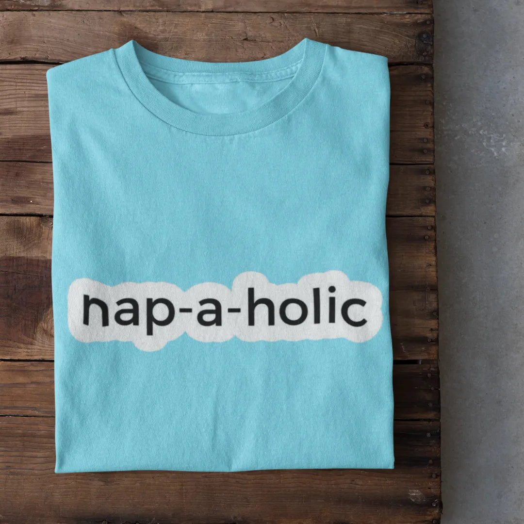 Nap-O-Holic T-Shirt