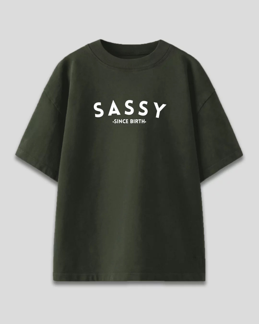 OG Sassy Since Birth Oversized T-Shirt