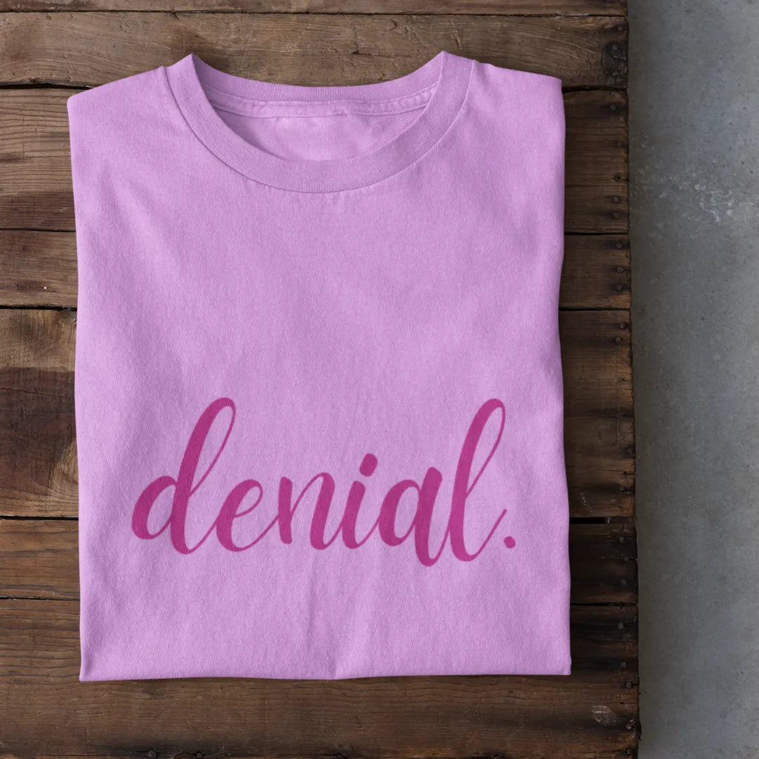 Denial T-Shirt