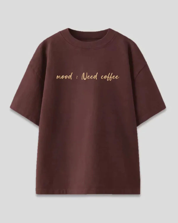 Brown Mood Need Coffee Women's Oversized T Shirt | Dky