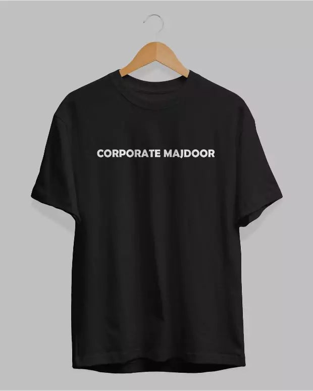Corporate Majdoor T-Shirt