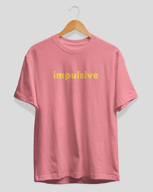 Impulsive T-Shirt