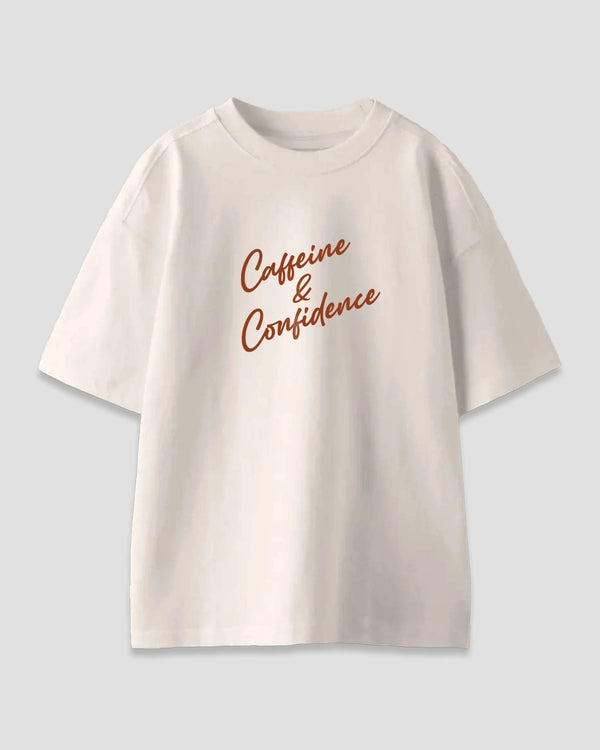 Caffeine N Confidence Oversized T-Shirt