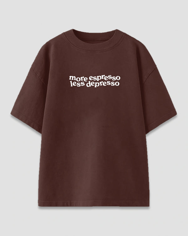 More Expresso Less Depresso Oversized T-Shirt