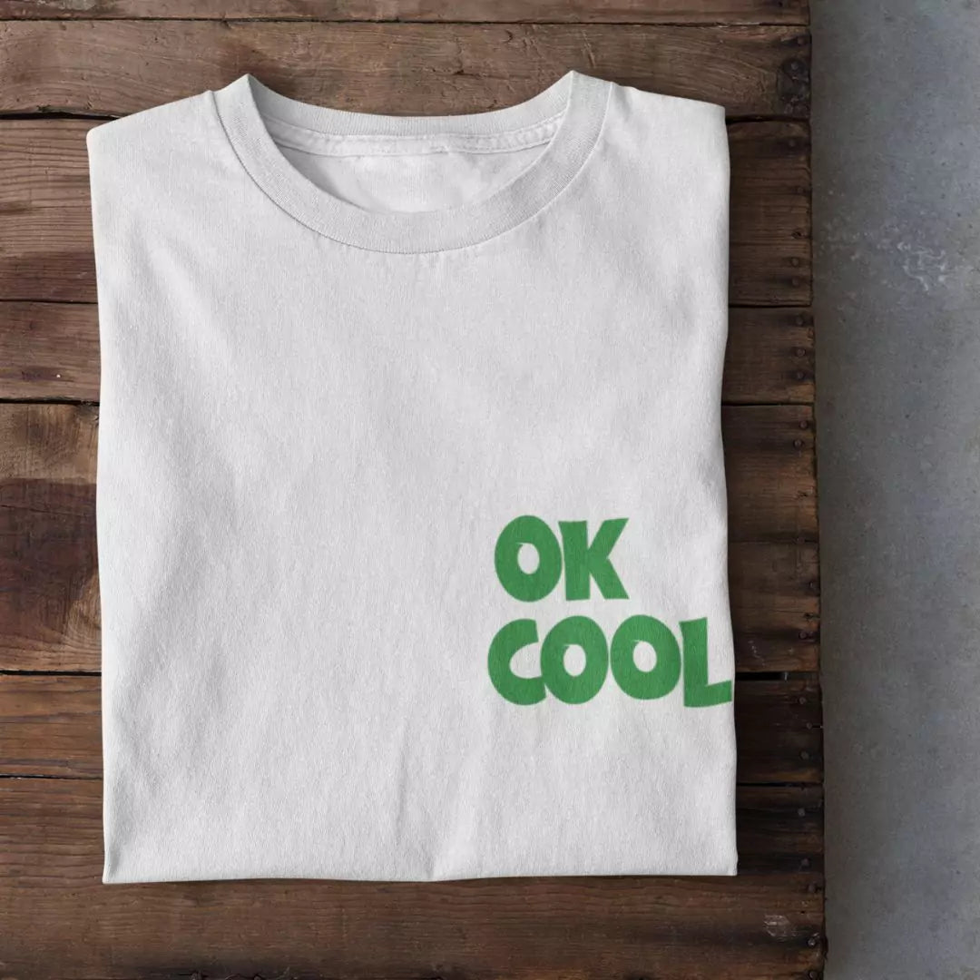 Ok Cool T-Shirt