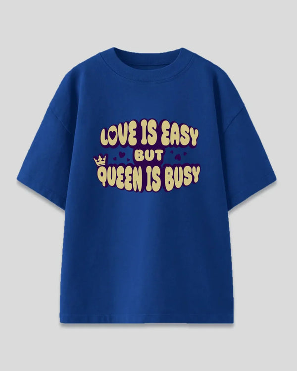 Shop Stylish RB Queen Is Busy Oversized T-Shirts for Women in India | Shop Now!