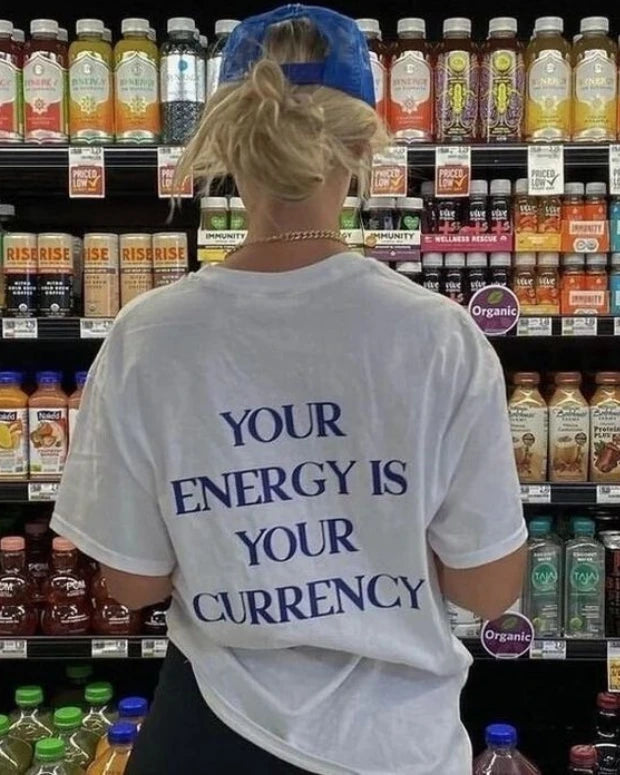 Your Energy Is Your Currency Oversized T-Shirt