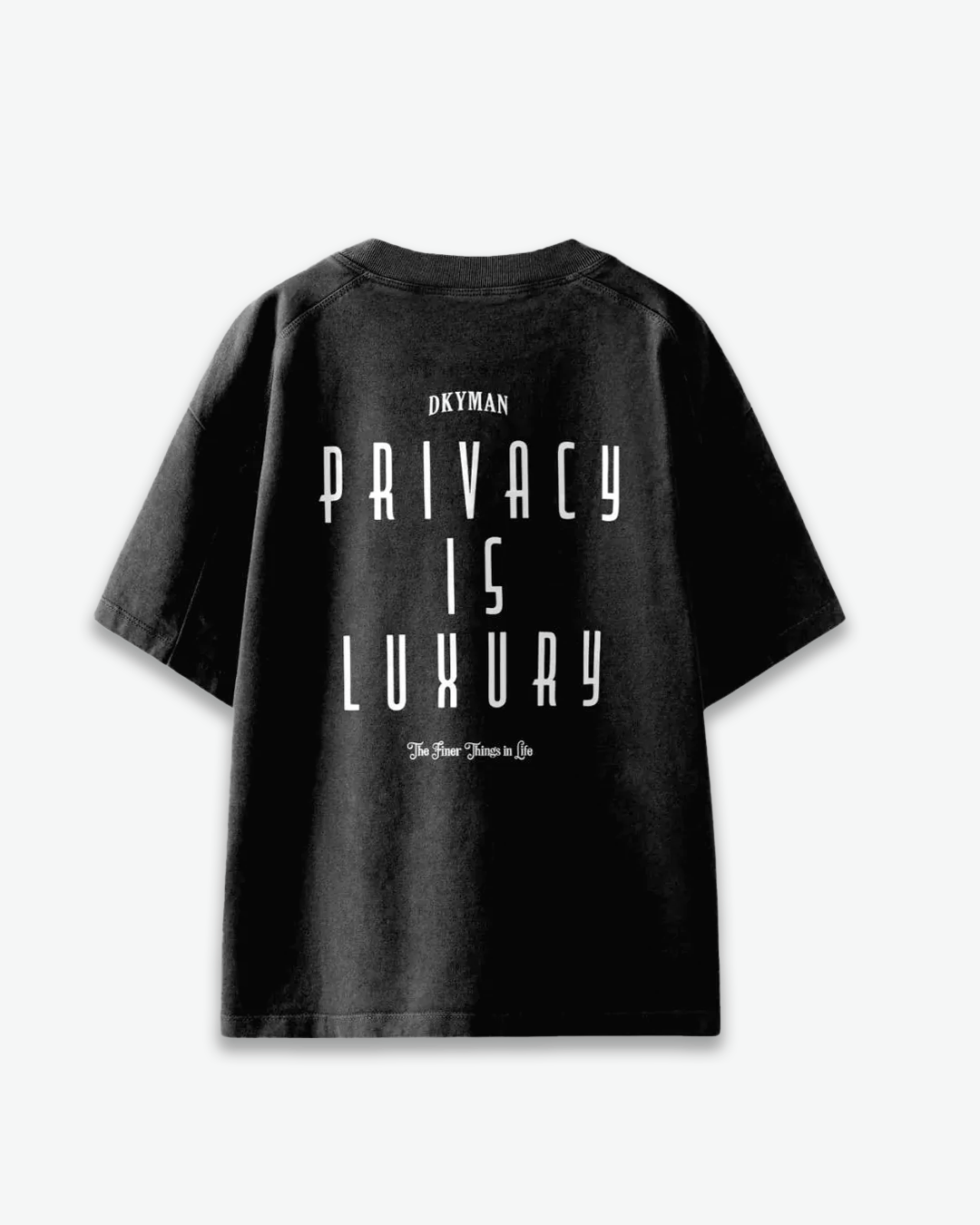 Arlo Privacy Is Luxury Oversized Tshirt – black oversized tee with white PRIVACY IS LUXURY typography on back