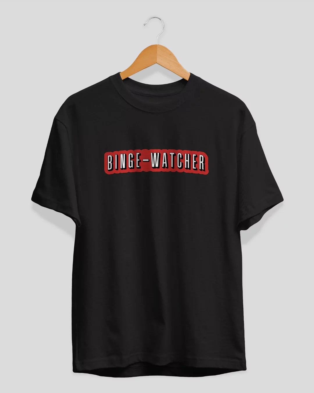 Binge-Watcher T-Shirt
