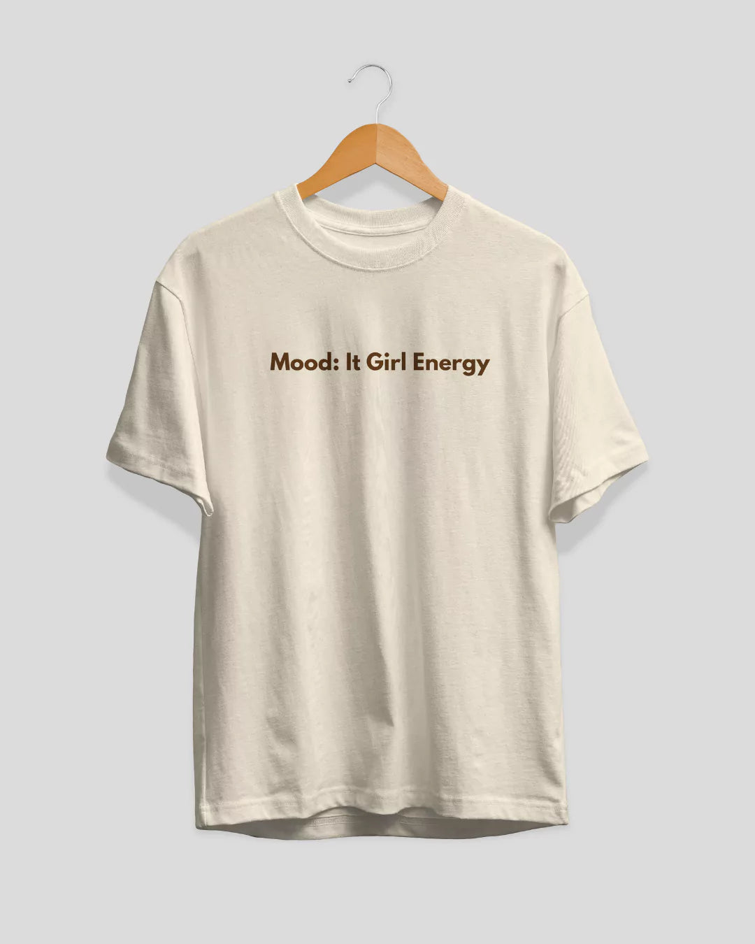 It Girl Energy T-Shirt