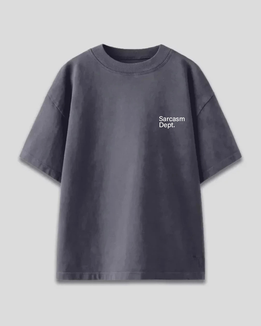 Sarcasm Dept Oversized T-Shirt