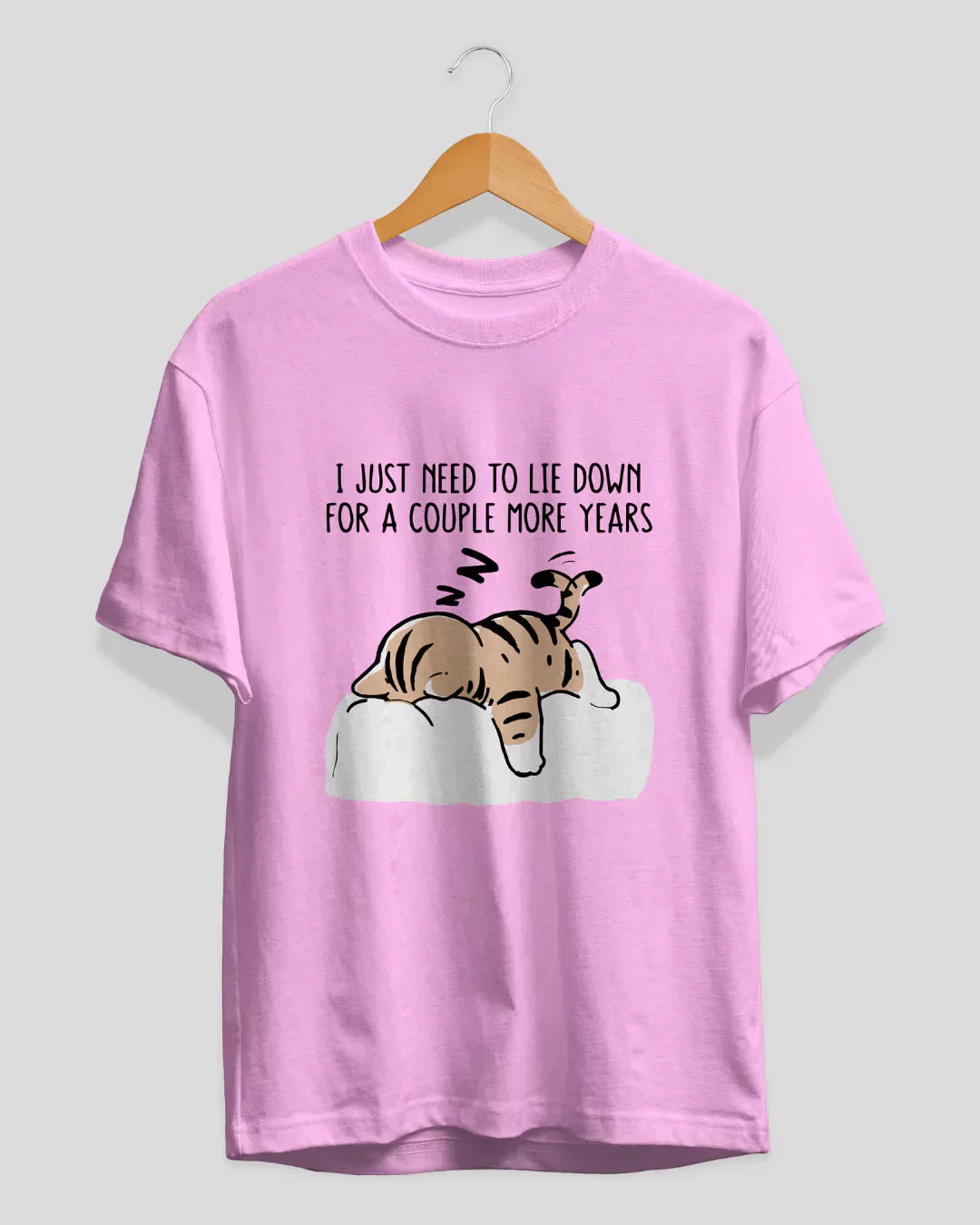 I Just Need To Lie Down T-Shirt for Women Online In India | Dky