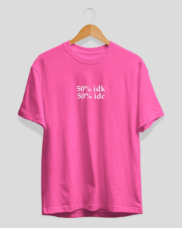 IDK IDC T-Shirt for Women Online In India | Dky