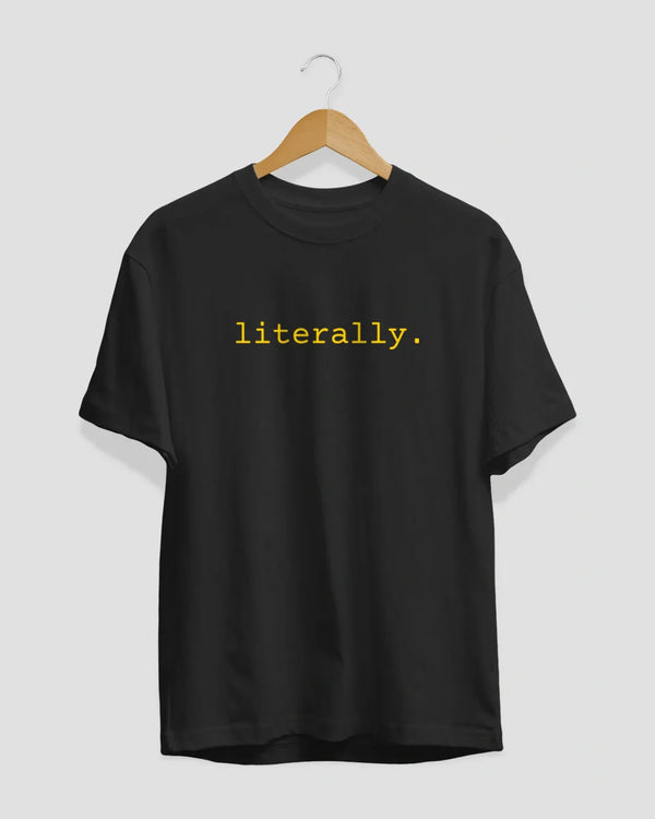 Literally T-Shirt for Women Online In India | Dky