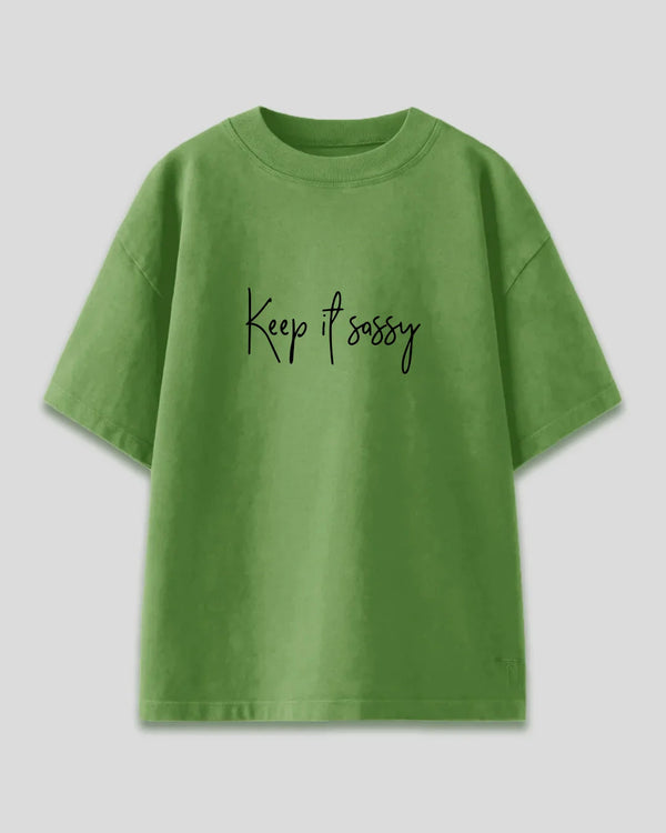 Matcha Keep It Sassy Oversized T-Shirt – green oversized tee with Keep It Sassy graphic on front