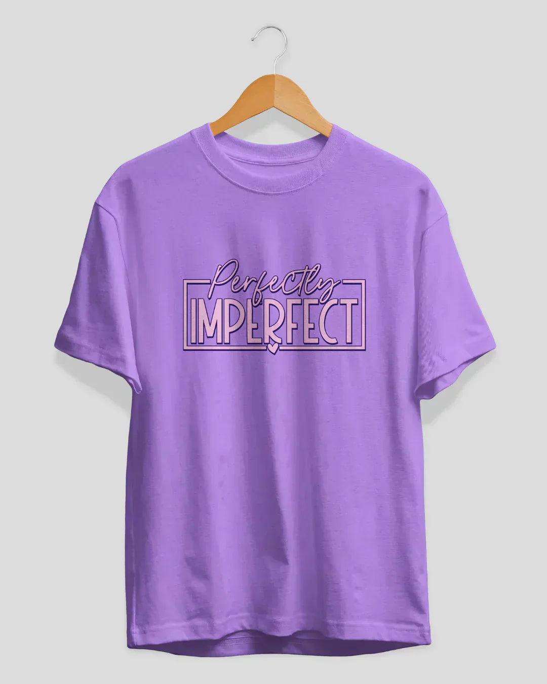 Perfectly Imperfect T-Shirt for Women Online In India | Dky