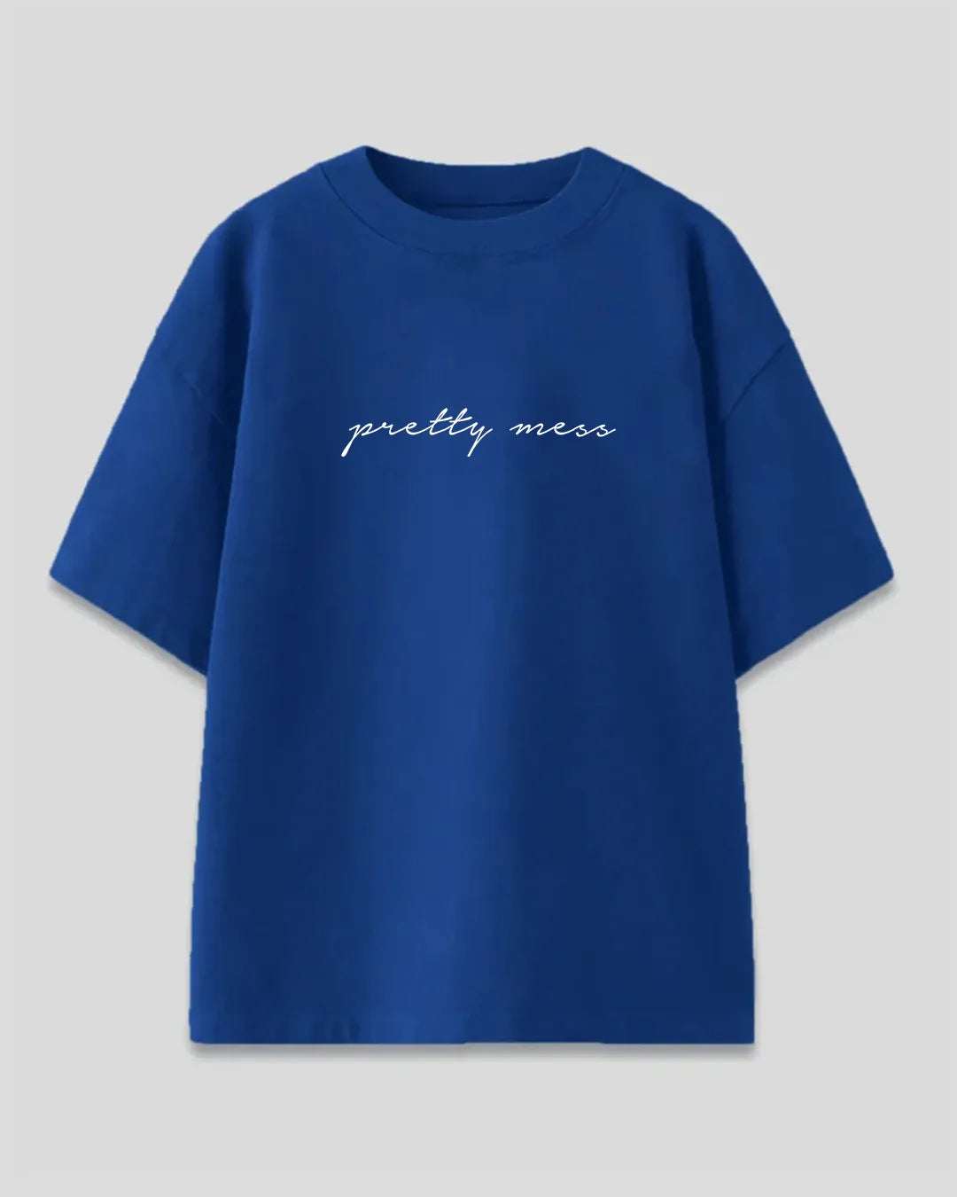 Pretty Mess Oversized T-Shirt