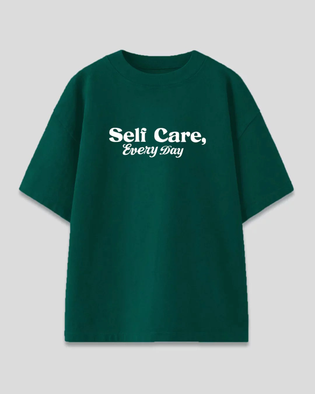 Self Care Everyday Oversized T-Shirt